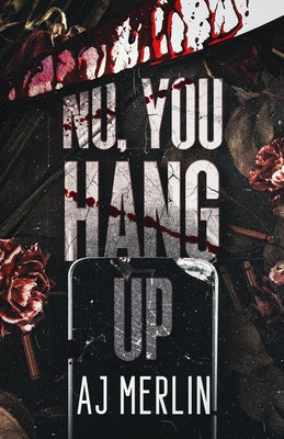 Cover Image for No, You Hang Up -- Aj Merlin, Paperback