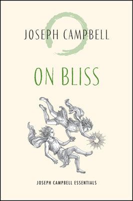 Cover Image for On Bliss -- Joseph Campbell, Paperback
