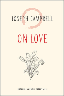 Cover Image for On Love -- Joseph Campbell, Paperback