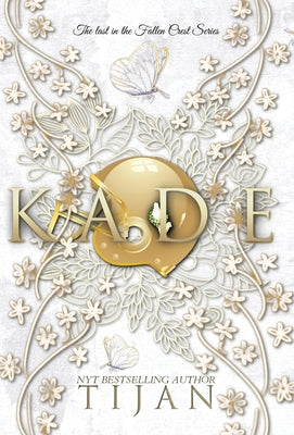 Cover Image for Kade (Hardcover) -- Tijan, Hardcover