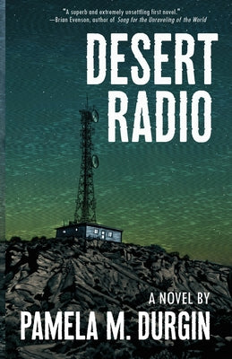 Cover Image for Desert Radio -- Pamela M. Durgin, Paperback