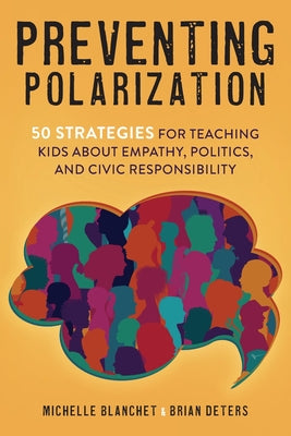 Cover Image for Preventing Polarization -- Michelle Blanchet, Paperback