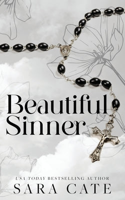 Cover Image for Beautiful Sinner -- Sara Cate, Paperback