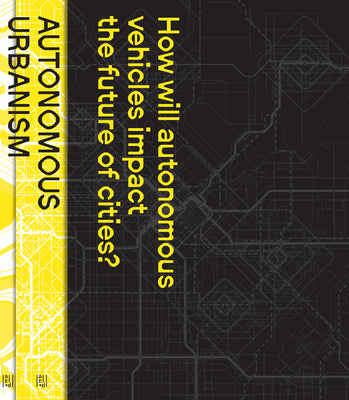 Cover Image for Autonomous Urbanism: Towards a New Transitopia -- Evan Shieh, Paperback