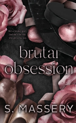 Cover Image for Brutal Obsession: Alternate Cover -- S. Massery, Paperback