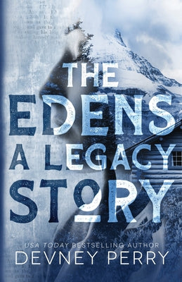 Cover Image for The Edens - A Legacy Story -- Devney Perry, Paperback