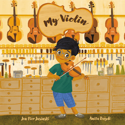 Cover Image for My Violin -- Jen Fier Jasinski, Hardcover