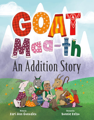 Cover Image for Goat Maa-Th: An Addition Story -- Kari Ann Gonzalez, Hardcover