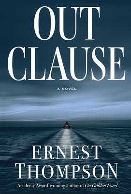 Cover Image for Out Clause -- Ernest Thompson, Hardcover