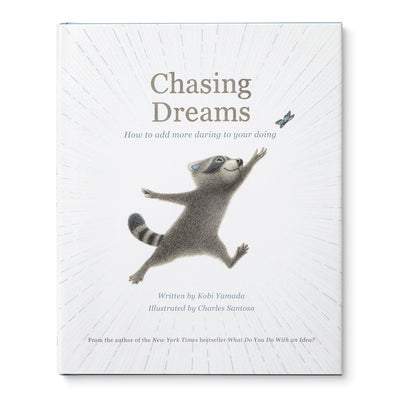 Cover Image for Chasing Dreams -- Kobi Yamada, Hardcover