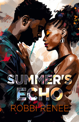 Cover Image for Summer's Echo -- Robbi Renee, Paperback