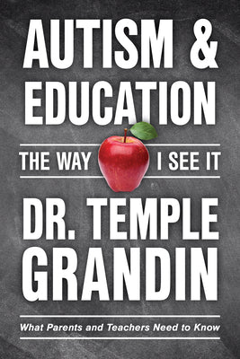 Cover Image for Autism and Education: What Parents and Teachers Need to Know -- Temple Grandin, Paperback