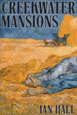 Cover Image for Creekwater Mansions -- Ian Hall, Paperback