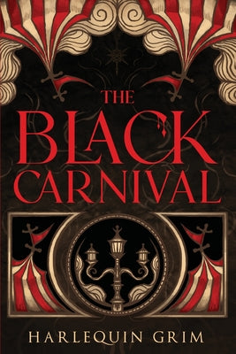 Cover Image for The Black Carnival -- Harlequin Grim, Paperback