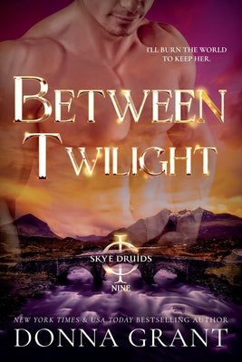 Cover Image for Between Twilight -- Donna Grant, Paperback