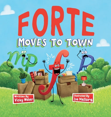 Cover Image for Forte Moves to Town -- Vicky Weber, Hardcover