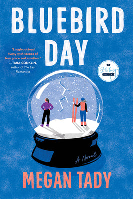 Cover Image for Bluebird Day -- Megan Tady, Paperback
