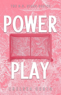 Cover Image for Power Play: Alternate Cover -- Chelsea Curto, Paperback