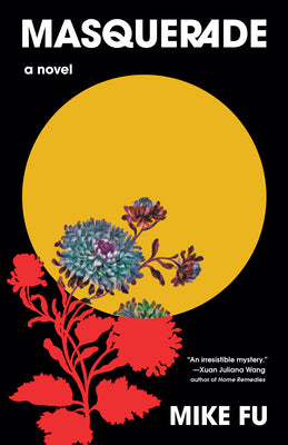 Cover Image for Masquerade -- Mike Fu, Paperback