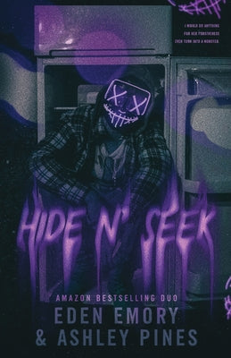 Cover Image for Hide n' Seek: A Dark Dystopian Romance -- Eden Emory, Paperback