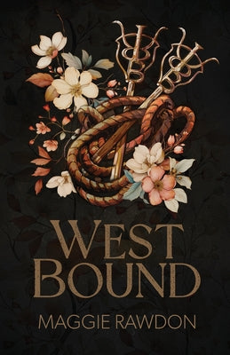 West Bound -- Maggie Rawdon, Paperback