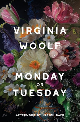 Cover Image for Monday or Tuesday (Warbler Classics Annotated Edition) -- Virginia Woolf, Paperback