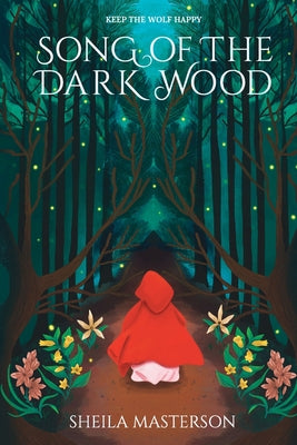 Cover Image for Song of the Dark Wood -- Sheila Masterson, Paperback