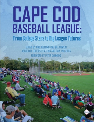 Cover Image for Cape Cod Baseball League: From College Stars to Big League Futures -- Mike Richard, Paperback