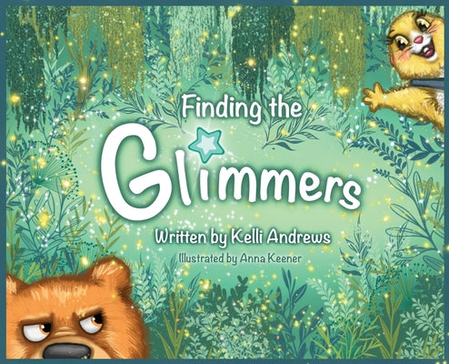 Cover Image for Finding the Glimmers -- Kelli Andrews, Hardcover