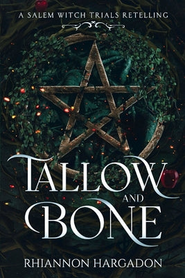Cover Image for Tallow and Bone -- Rhiannon Hargadon, Paperback