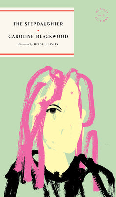 Cover Image for The Stepdaughter -- Caroline Blackwood, Paperback