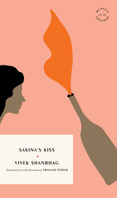 Cover Image for Sakina's Kiss -- Vivek Shanbhag, Paperback