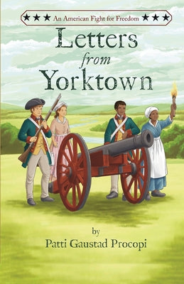 Cover Image for Letters from Yorktown -- Patti Gaustad Procopi, Paperback