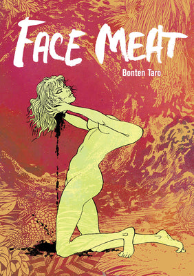 Cover Image for Face Meat -- Taro Bonten, Paperback