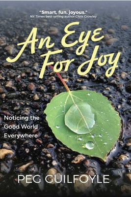 Cover Image for An Eye For Joy -- Peg Guilfoyle, Paperback