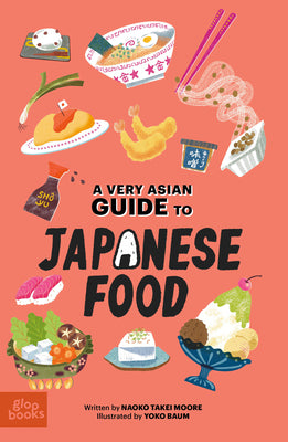 Cover Image for A Very Asian Guide to Japanese Food -- Naoko Takei Moore, Hardcover