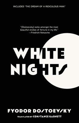 Cover Image for White Nights (Warbler Classics Annotated Edition) -- Fyodor Dostoevsky, Paperback