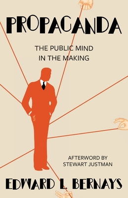Cover Image for Propaganda (Warbler Classics Annotated Edition) -- Edward L. Bernays, Paperback