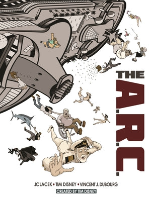 Cover Image for The A.R.C.: A Virus That Kills When You Lie -- A Satirical Sci-Fi Graphic Novel -- Tim Disney, Hardcover