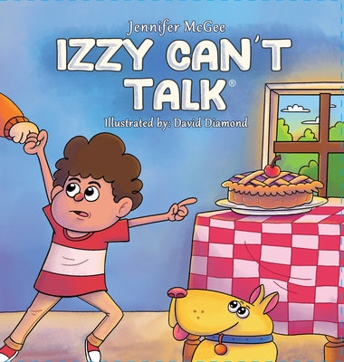 Cover Image for Izzy Can't Talk -- Jennifer McGee, Hardcover