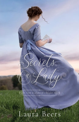 Cover Image for Secrets of a Lady: A Regency Romance -- Laura Beers, Paperback