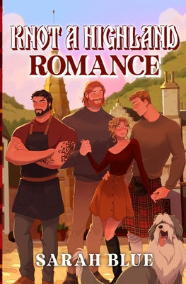 Cover Image for Knot a Highland Romance -- Sarah Blue, Paperback