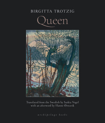 Cover Image for Queen -- Birgitta Trotzig, Paperback