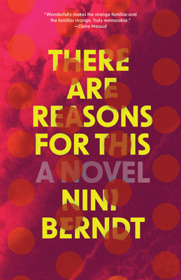 Cover Image for There Are Reasons for This -- Nini Berndt, Paperback