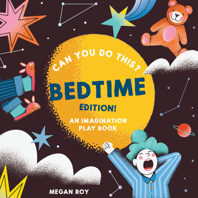 Cover Image for Can You Do This? (Bedtime Edition): An Interactive Bedtime Book for Toddlers -- Megan Roy, Hardcover