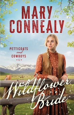 Cover Image for Wildflower Bride -- Mary Connealy, Paperback