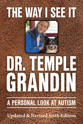 Cover Image for The Way I See It: A Personal Look at Autism -- Temple Grandin, Paperback