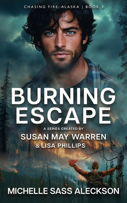 Cover Image for Burning Escape -- Michelle Sass Aleckson, Paperback