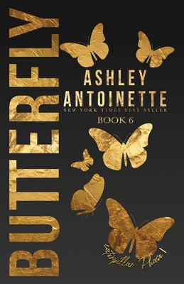 Cover Image for Butterfly 6: Phase One (Caterpillar): Phase One -- Ashley Antoinette, Paperback