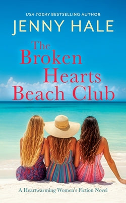 Cover Image for The Broken Hearts Beach Club -- Jenny Hale, Paperback